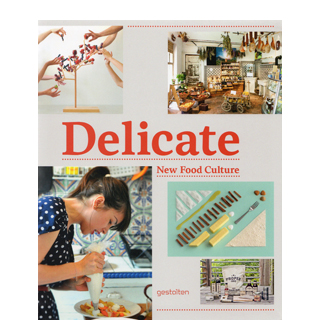 Delicate | New Food Culture